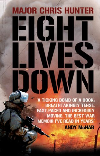Eight Lives Down by Major Chris Hunter