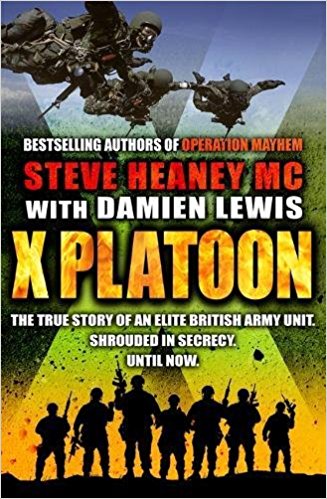 X Platoon – By Steve Heaney MC